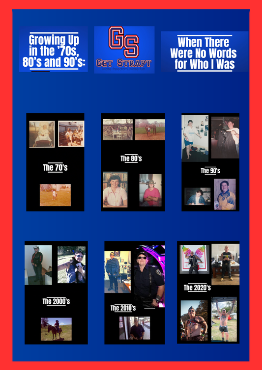 Growing Up in the ’70s, 80’s and 90’s: When There Were No Words for Who I Was